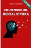 Stefan Söderfjäll - En liten bok om mental styrka, E-bok