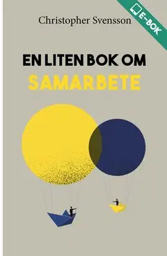 Christopher Svensson - En liten bok om samarbete, E-bok