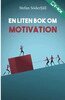 Stefan Söderfjäll - En liten bok om motivation, E-bok