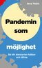 Jens Holm - Pandemin som möjlighet, E-bok