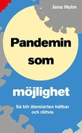 Pandemin som m�jlighet