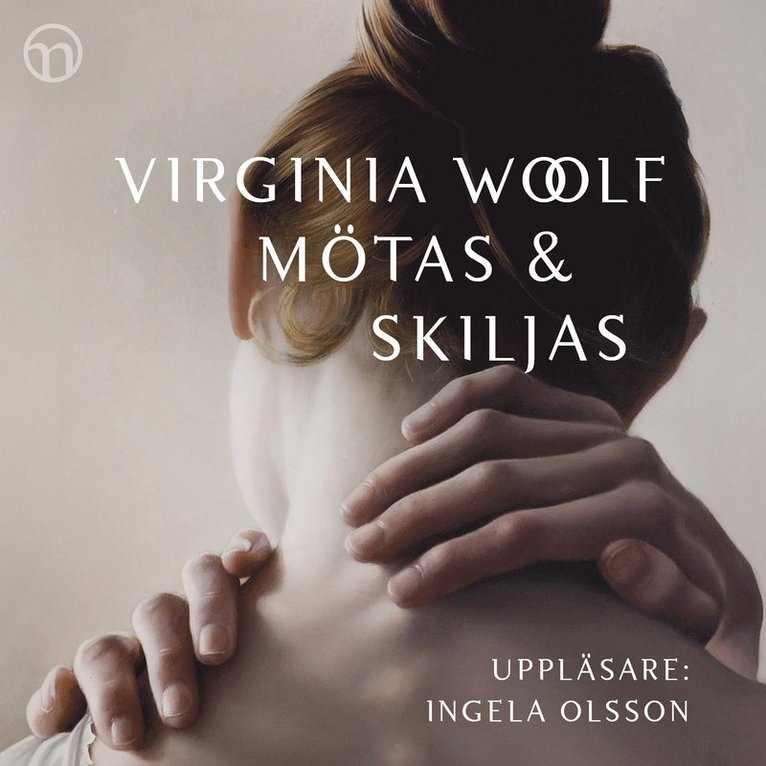 Virginia Woolf - Mötas och skiljas, Ljudbok