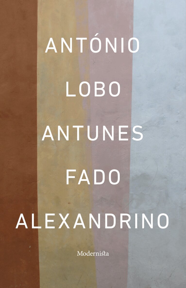 António Lobo Antunes, Gunnar Nirstedt - Fado Alexandrino, E-bok