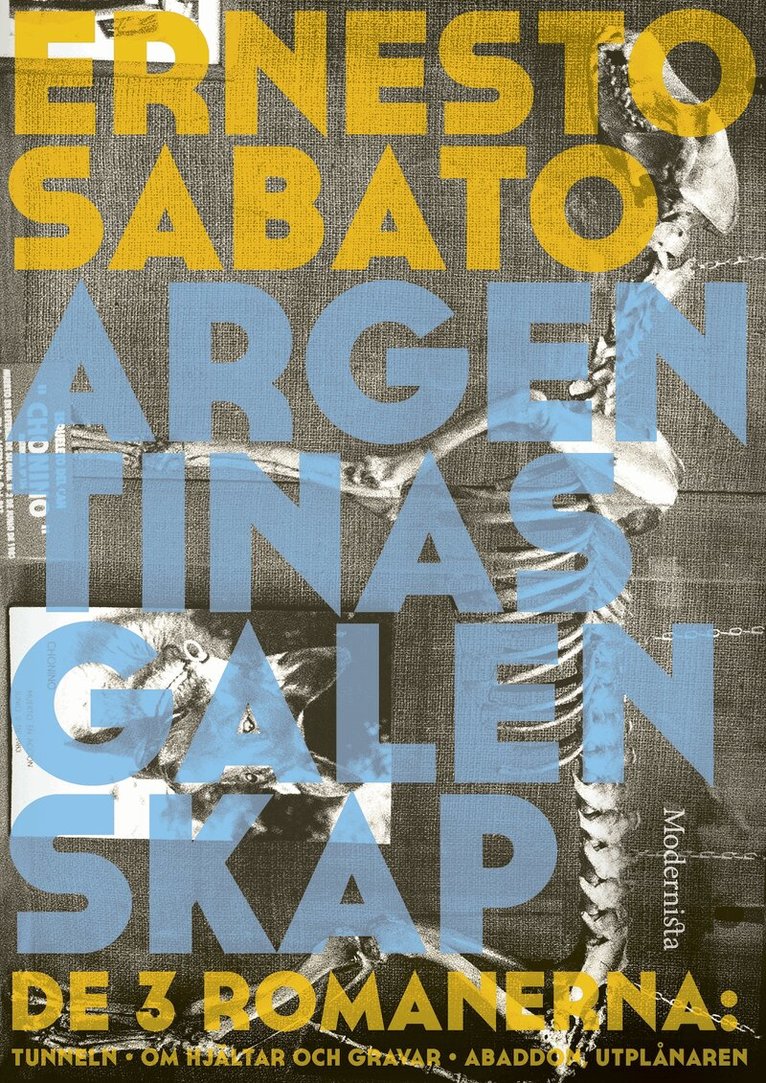 Anders Cullhed, Ernesto Sabato - Argentinas galenskap: De tre romanerna, E-bok