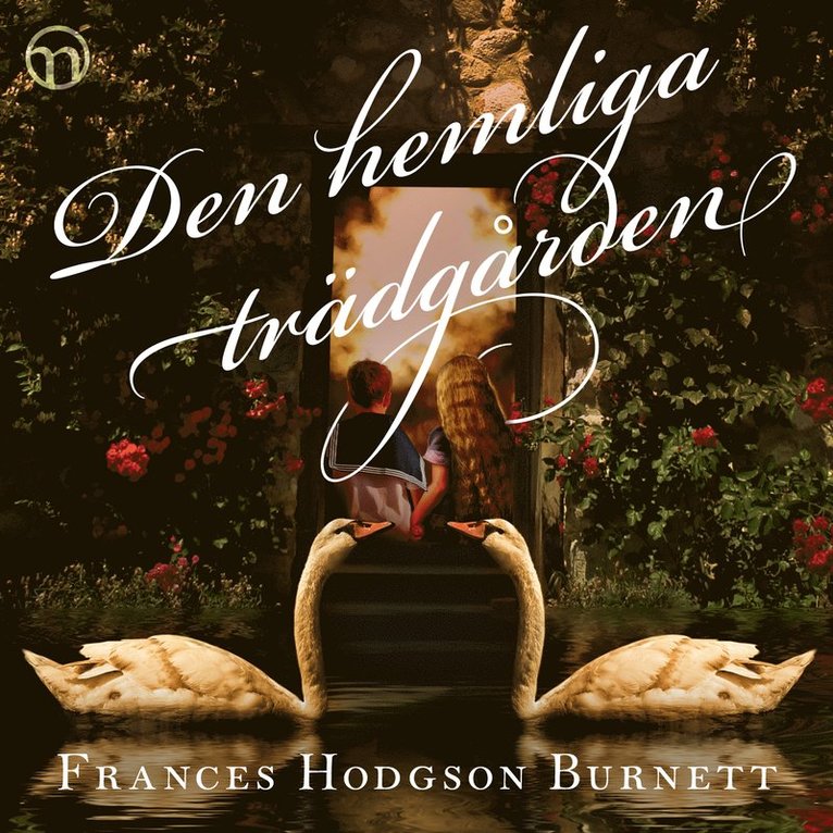 Frances Hodgson Burnett - Den hemliga trädgården, Ljudbok