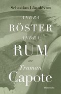 Om Andra röster, andra rum av Truman Capote