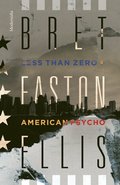 Less Than Zero / American Psycho