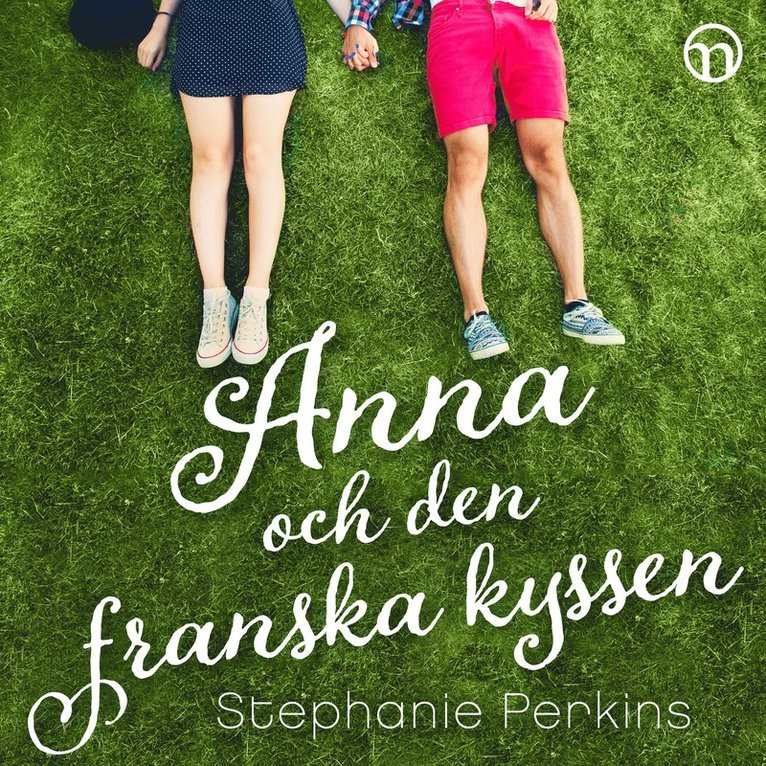 Stephanie Perkins - Anna och den franska kyssen, Ljudbok