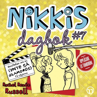 Rachel Renée Russell - Nikkis dagbok #7: Berättelser om en (INTE SÅ GLAMORÖS) TV-stjärna, Ljudbok