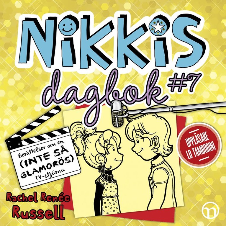 Rachel Renée Russell - Nikkis dagbok #7: Berättelser om en (INTE SÅ GLAMORÖS) TV-stjärna, Ljudbok