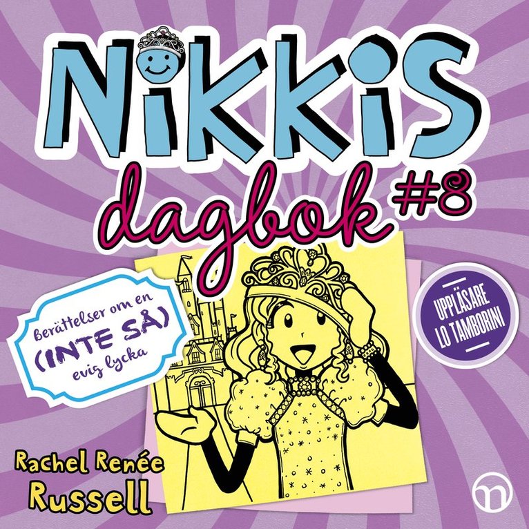 Rachel Renée Russell - Nikkis dagbok #8: Berättelser om en (INTE SÅ) evig lycka, Ljudbok