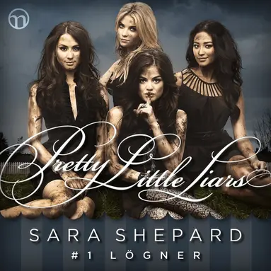 Sara Shepard - Pretty Little Liars #1: Lögner, Ljudbok