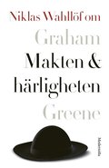 Om Makten och hrligheten av Graham Greene