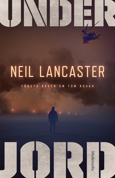 Neil Lancaster - Under jord, Inbunden