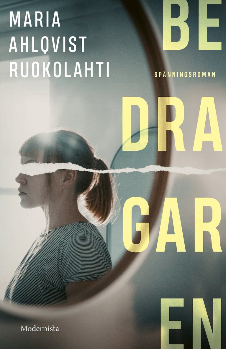 Maria Ahlqvist Ruokolahti - Bedragaren, E-bok