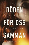 Dden fr oss samman