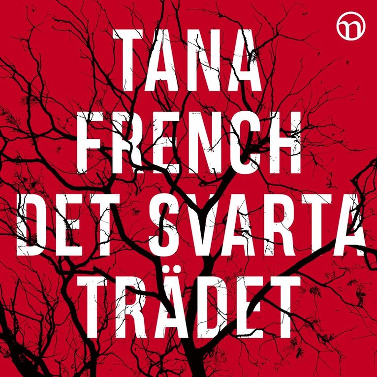 Tana French - Det svarta trädet, Ljudbok