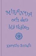 Miranda och den bl sklen