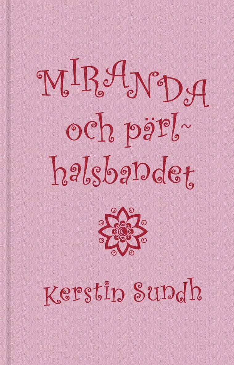 Kerstin Sundh - Miranda och pärlhalsbandet, E-bok