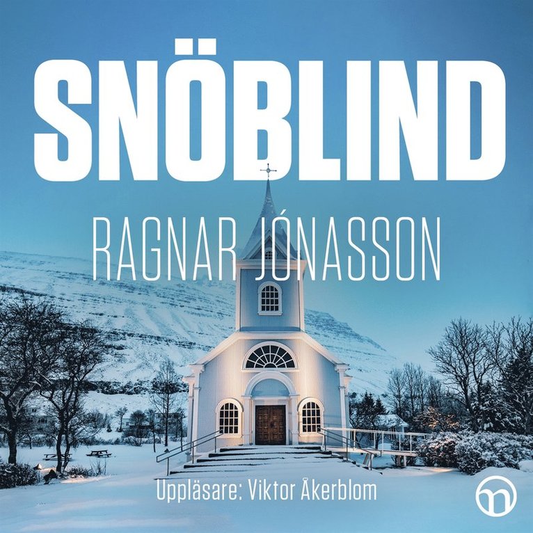Ragnar Jónasson - Snöblind, Ljudbok