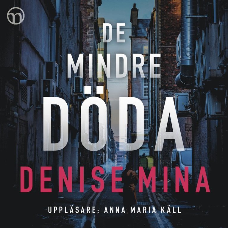 Denise Mina - De mindre döda, Ljudbok