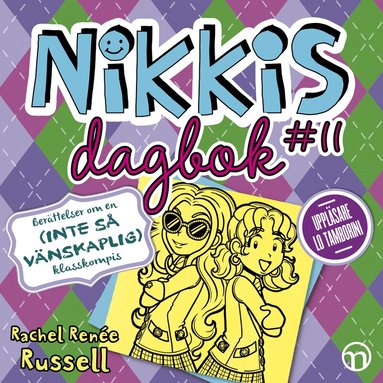 Rachel Renée Russell - Nikkis dagbok #11: berättelser om en (inte-så-vänskaplig) klasskompis, Ljudbok