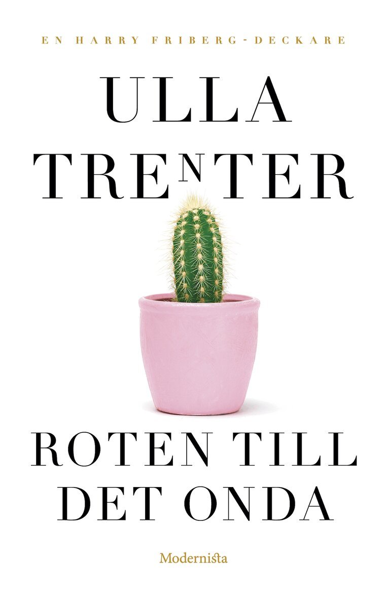 Ulla Trenter - Roten till det onda, E-bok