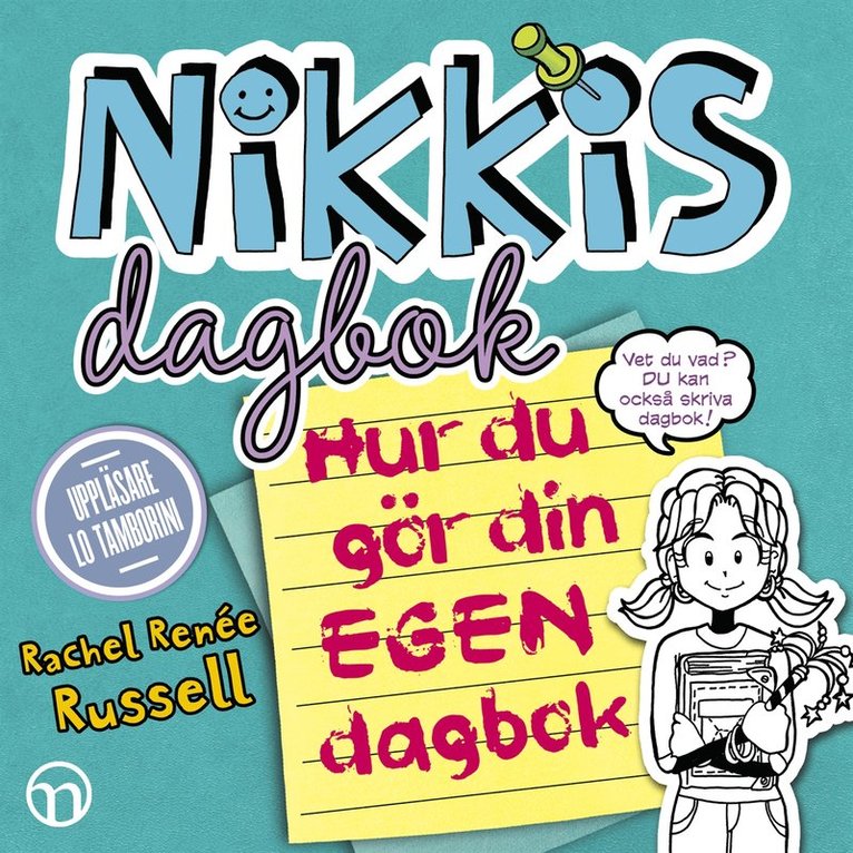 Rachel Renée Russell - Nikkis dagbok: Hur du gör din egen dagbok, Ljudbok
