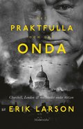 Det praktfulla och det onda