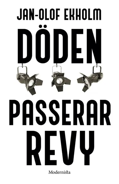 Jan-Olof Ekholm - Döden passerar revy, E-bok