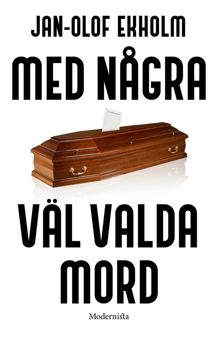 Jan-Olof Ekholm - Med några väl valda mord, E-bok