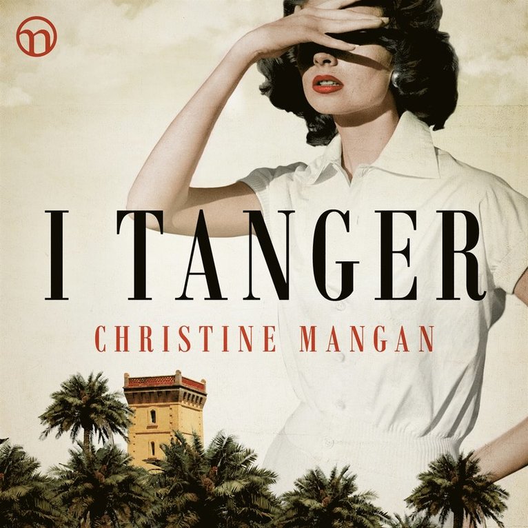 Christine Mangan - I Tanger, Ljudbok