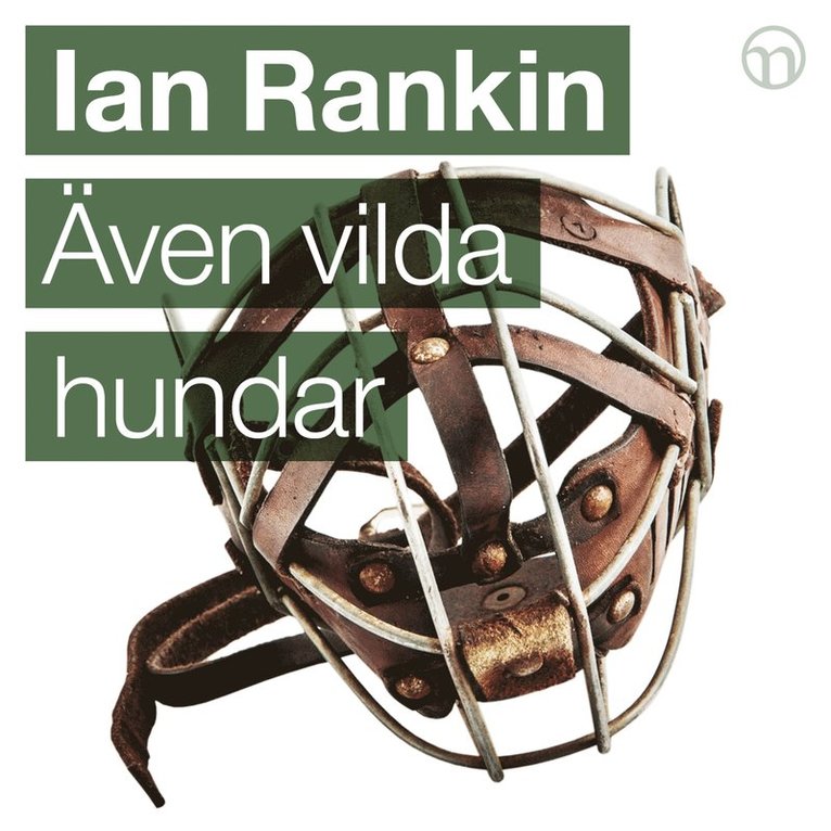 Ian Rankin - Även vilda hundar, Ljudbok