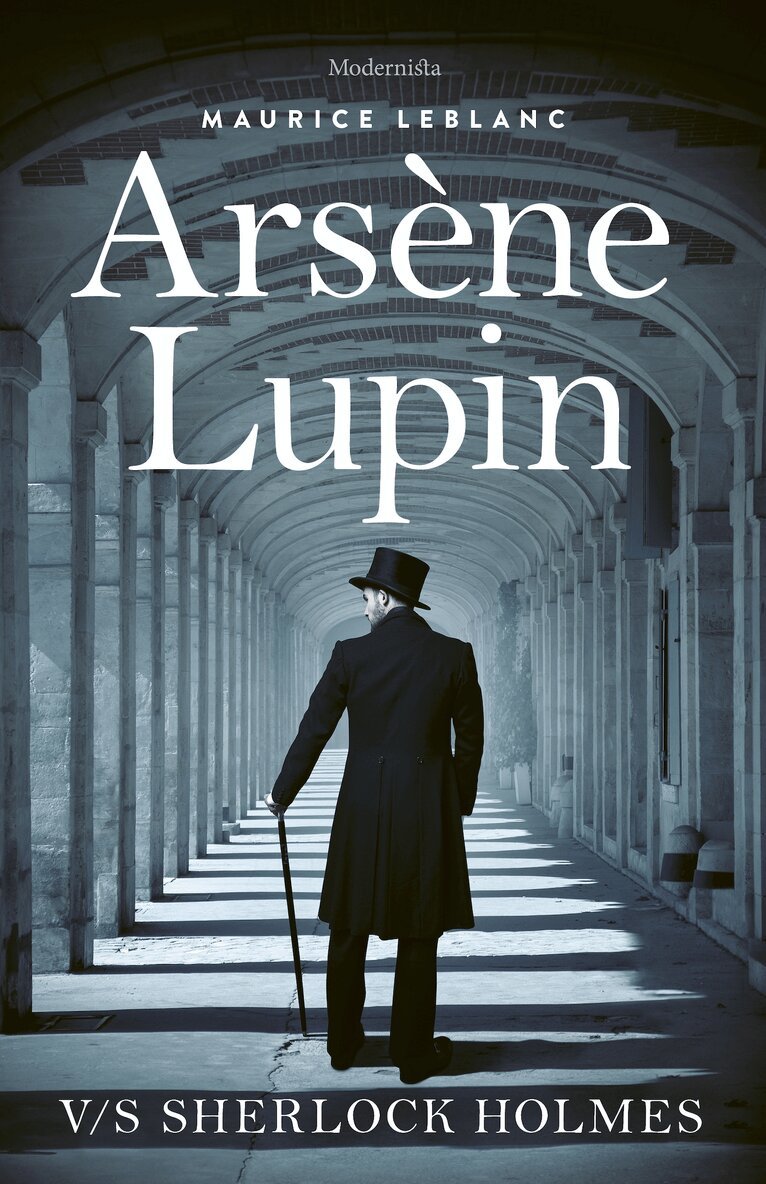 Maurice Leblanc - Arsène Lupin vs. Sherlock Holmes, E-bok