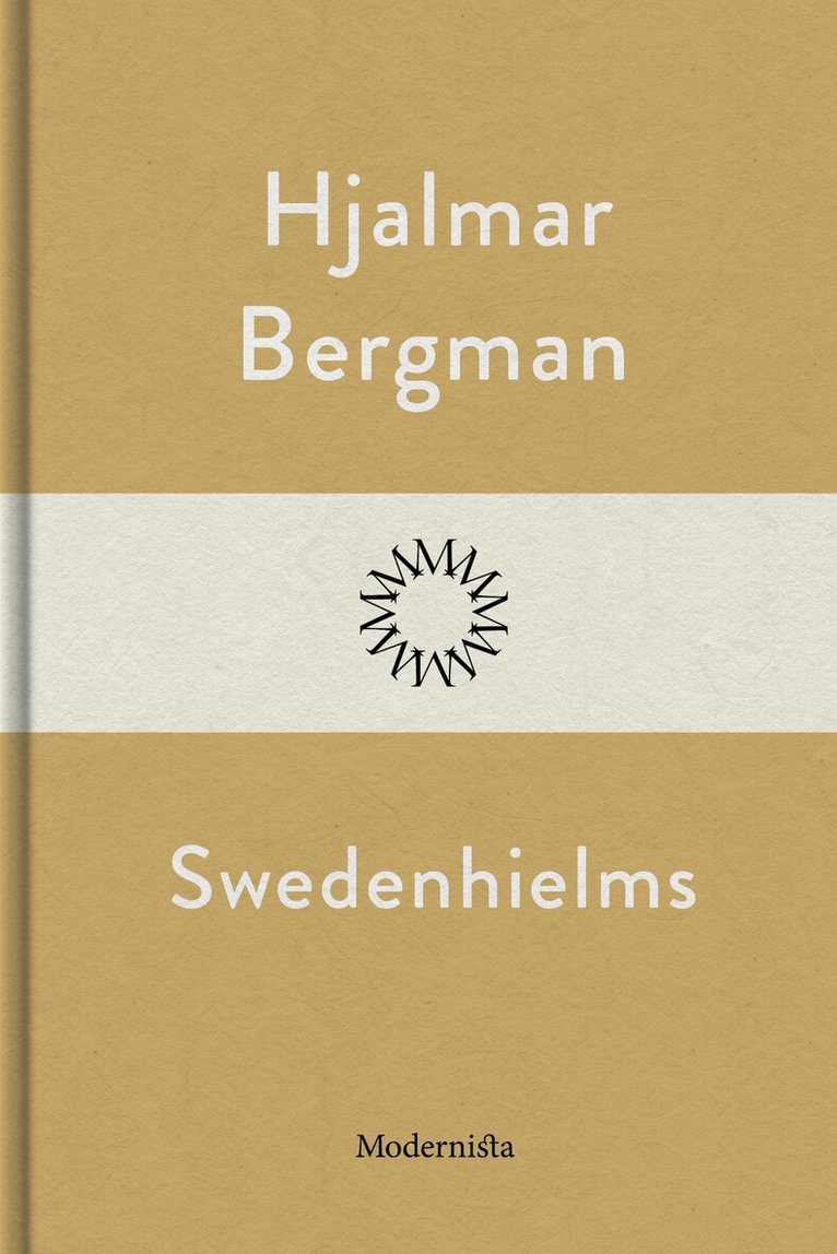 Hjalmar Bergman - Swedenhielms, E-bok