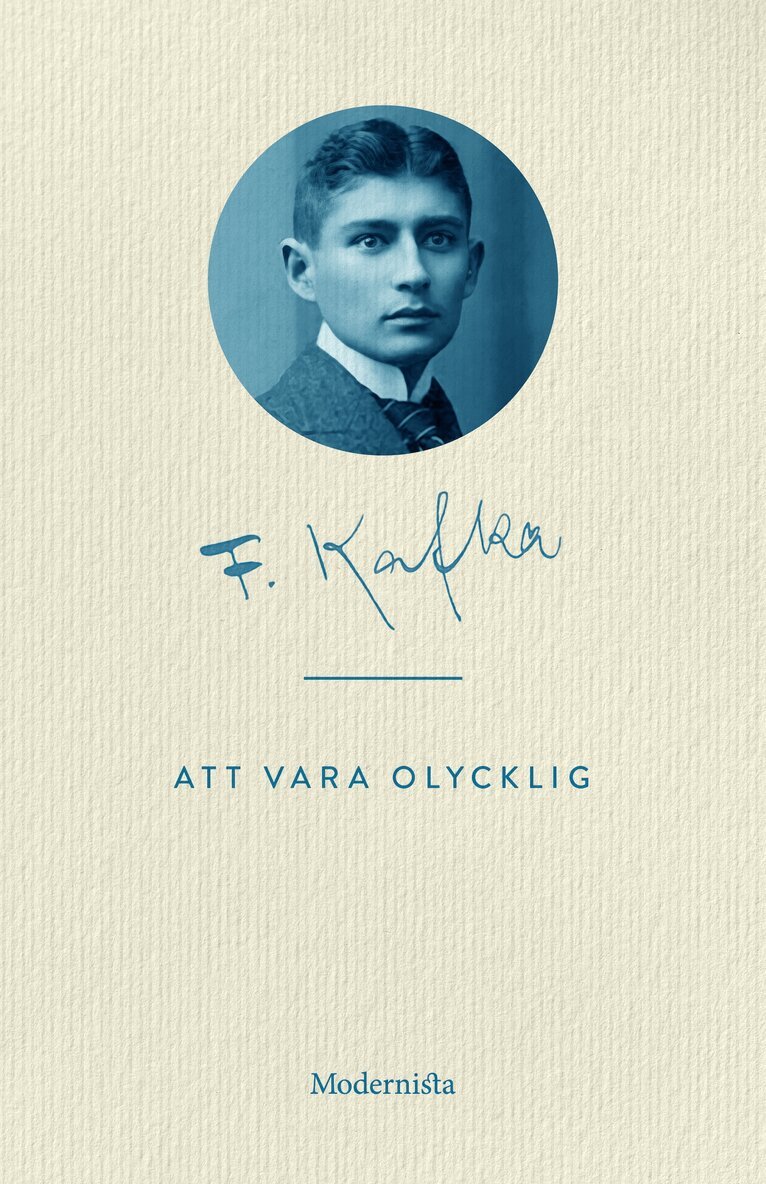 Franz Kafka - Att vara olycklig, E-bok