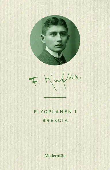 Franz Kafka - Flygplanen i Brescia, E-bok