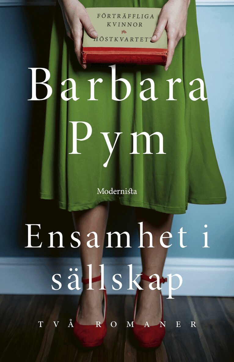 Barbara Pym - Ensamhet i sällskap, E-bok