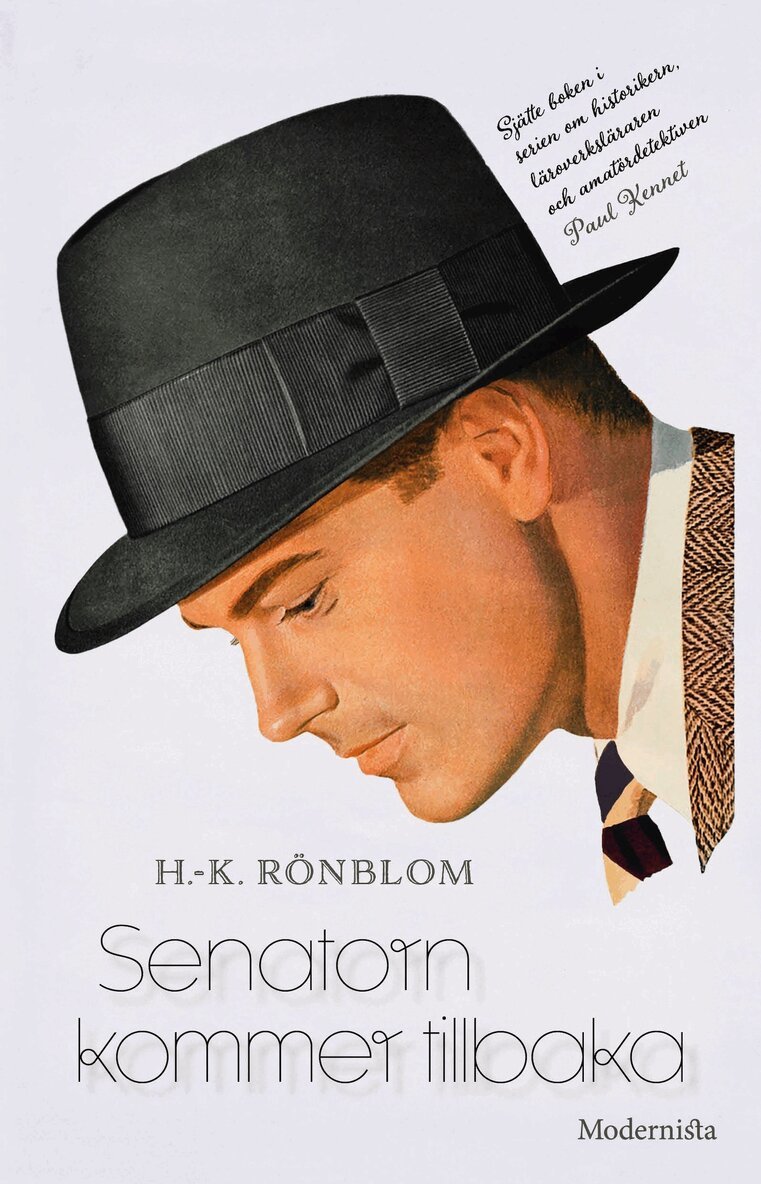 H.-K. Rönblom - Senatorn kommer tillbaka, E-bok