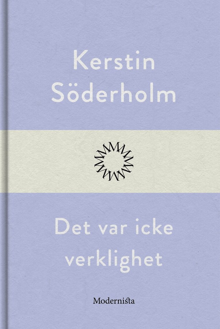 Kerstin Söderholm - Det var icke verklighet, E-bok