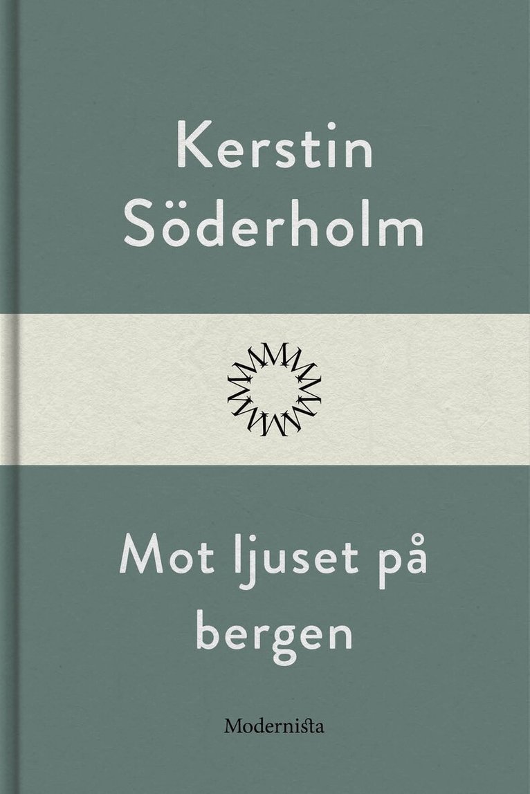 Kerstin Söderholm - Mot ljuset på bergen, E-bok