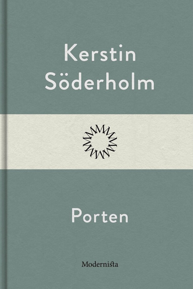 Kerstin Söderholm - Porten, E-bok