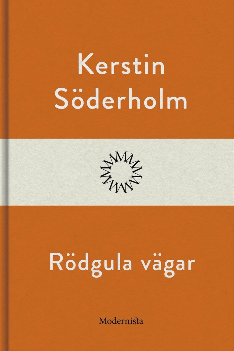 Kerstin Söderholm - Rödgula vägar, E-bok