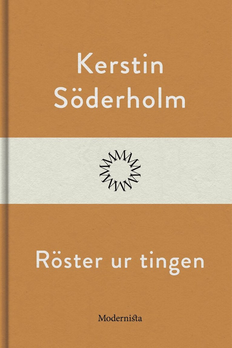 Kerstin Söderholm - Röster ur tingen, E-bok