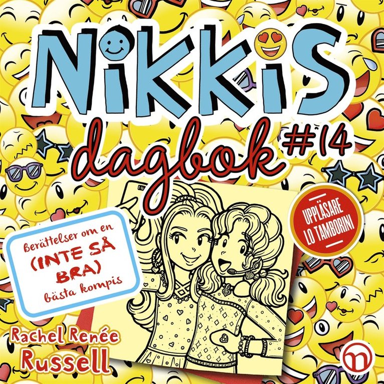 Rachel Renée Russell - Nikkis dagbok #14: Berättelser om en (INTE SÅ BRA) bästa kompis, Ljudbok