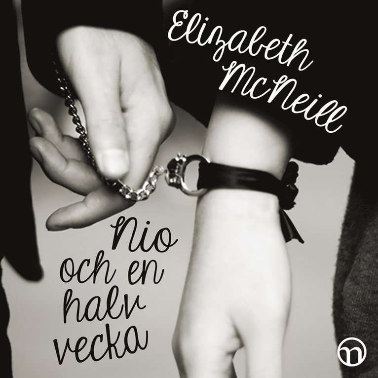 Elizabeth McNeill - Nio och en halv vecka, Ljudbok