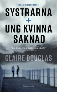 Tv kriminalromaner : systrarna + ung kvinna saknad