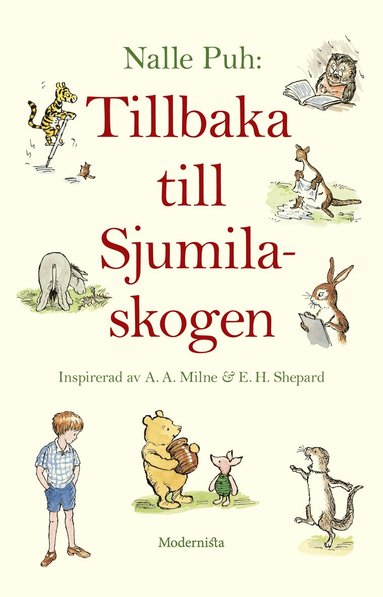 A A Milne, David Benedictus Tillbaka till Sjumilaskogen