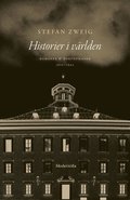 Historier i världen : romaner och kortromaner 1910-1942