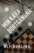 Min k�ra bortg�ngna